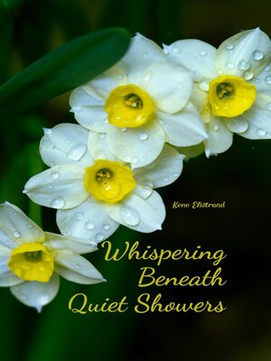 cover image of Whispering Beneath Quiet Showers